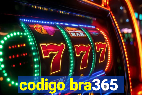 codigo bra365